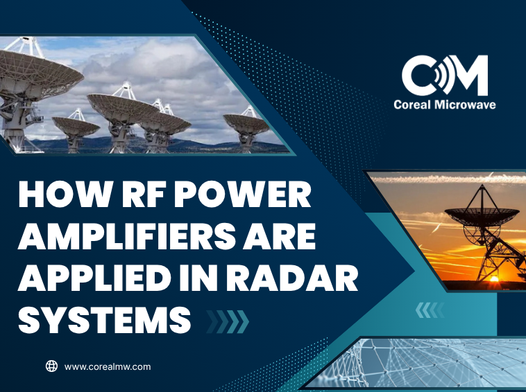 How RF Power Amplifiers Are Applied in Radar Systems